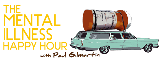 The Mental Illness Happy Hour with Paul Gilmartin Logo