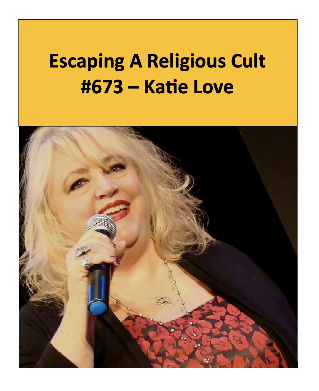 Escaping A Religious Cult - Katie Love - The Mental Illness Happy Hour